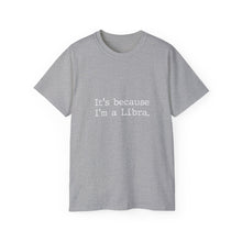 Load image into Gallery viewer, Libra Ultra Cotton Tee