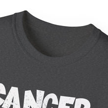 Load image into Gallery viewer, Cancer Ultra Cotton Tee