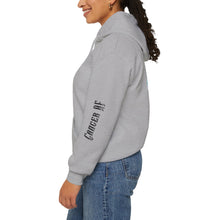 Load image into Gallery viewer, Cancer Hooded Sweatshirt