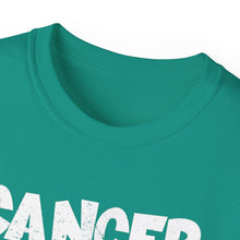 Load image into Gallery viewer, Cancer Ultra Cotton Tee