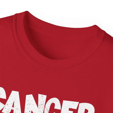 Load image into Gallery viewer, Cancer Ultra Cotton Tee