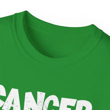 Load image into Gallery viewer, Cancer Ultra Cotton Tee